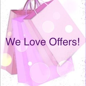 All Reasonable Offers Accepted!